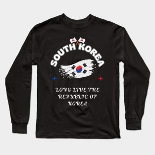 Korean Pride, Long live the Republic of Korea Long Sleeve T-Shirt